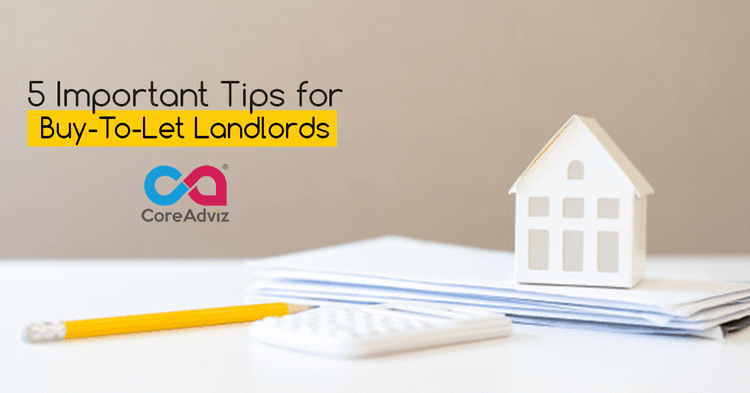 5 Important Tips for Buy-To-Let Landlords