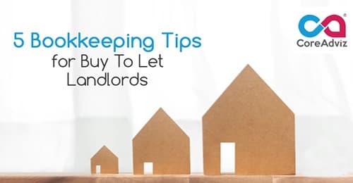 5 Bookkeeping Tips for Buy to Let Landlords