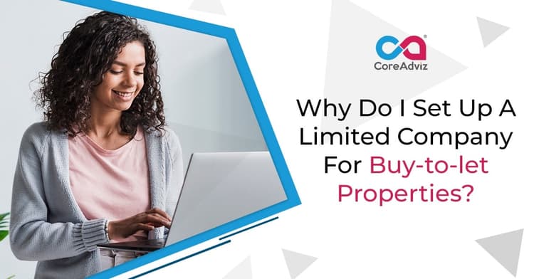 Why Do I Set Up a Limited Company for Buy-to-let Properties?