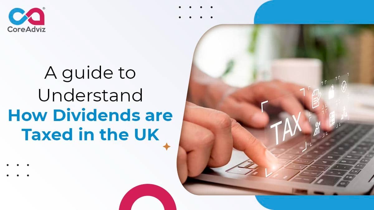 How Dividends Are Taxed in UK