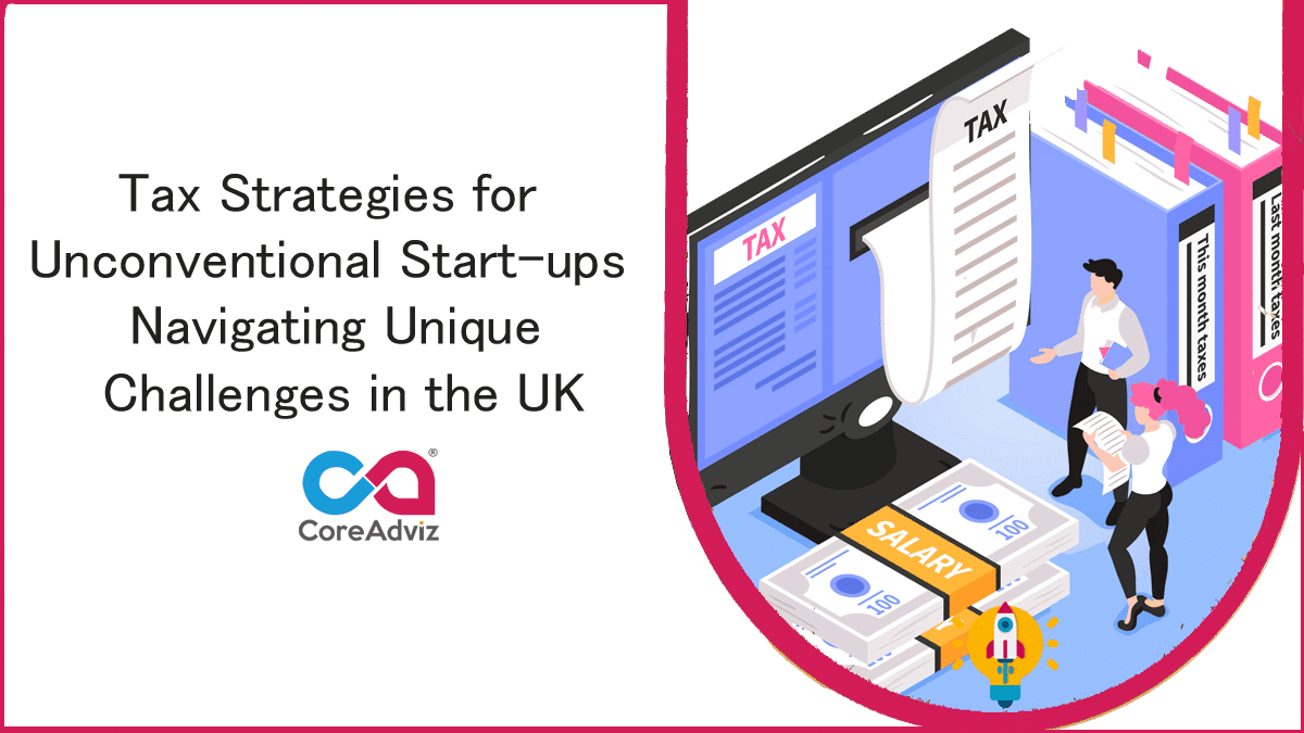 Tax Strategies for Unconventional Start-ups