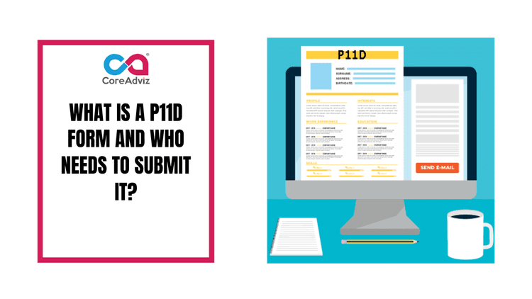 What Is a P11D Form and Who Needs to Submit It?