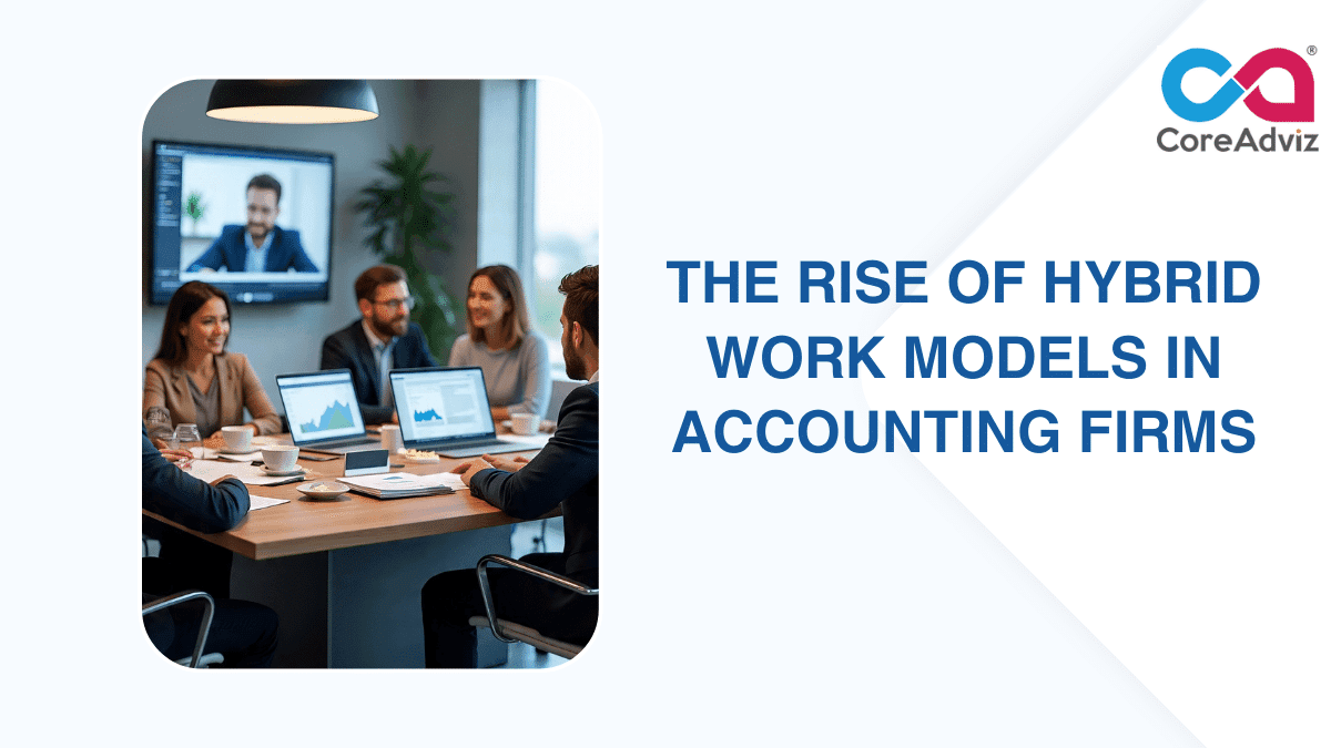 Hybrid Work Models in Accounting Firms