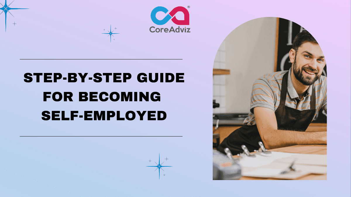 Guide for Becoming Self Employed