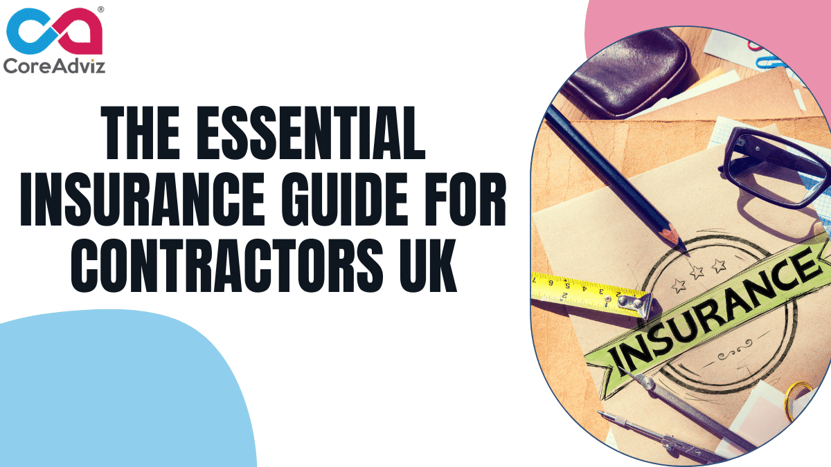 Insurance Guide for Contractors UK