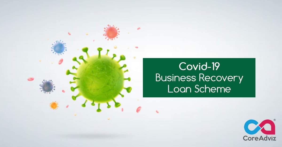 Covid-19 Business Recovery Loan Scheme