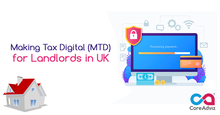 Making Tax Digital (MTD) for Landlords in UK