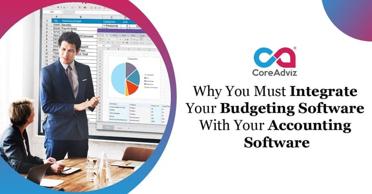 Why You Must Integrate Your Budgeting Software with Your Accounting Software?