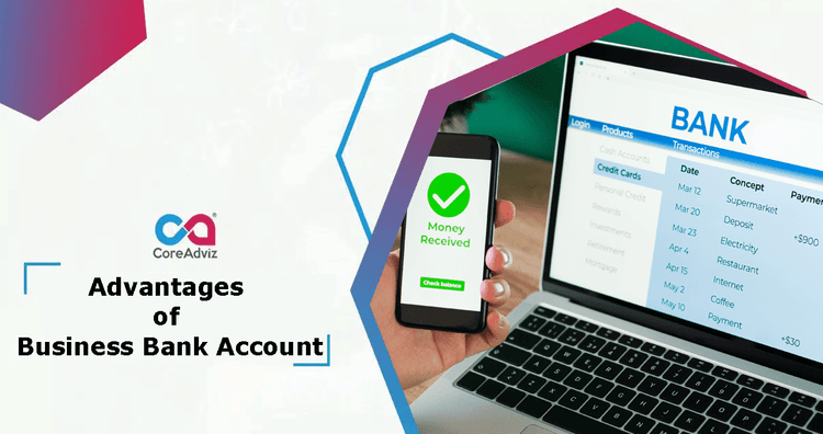 Advantages of Business Bank Account