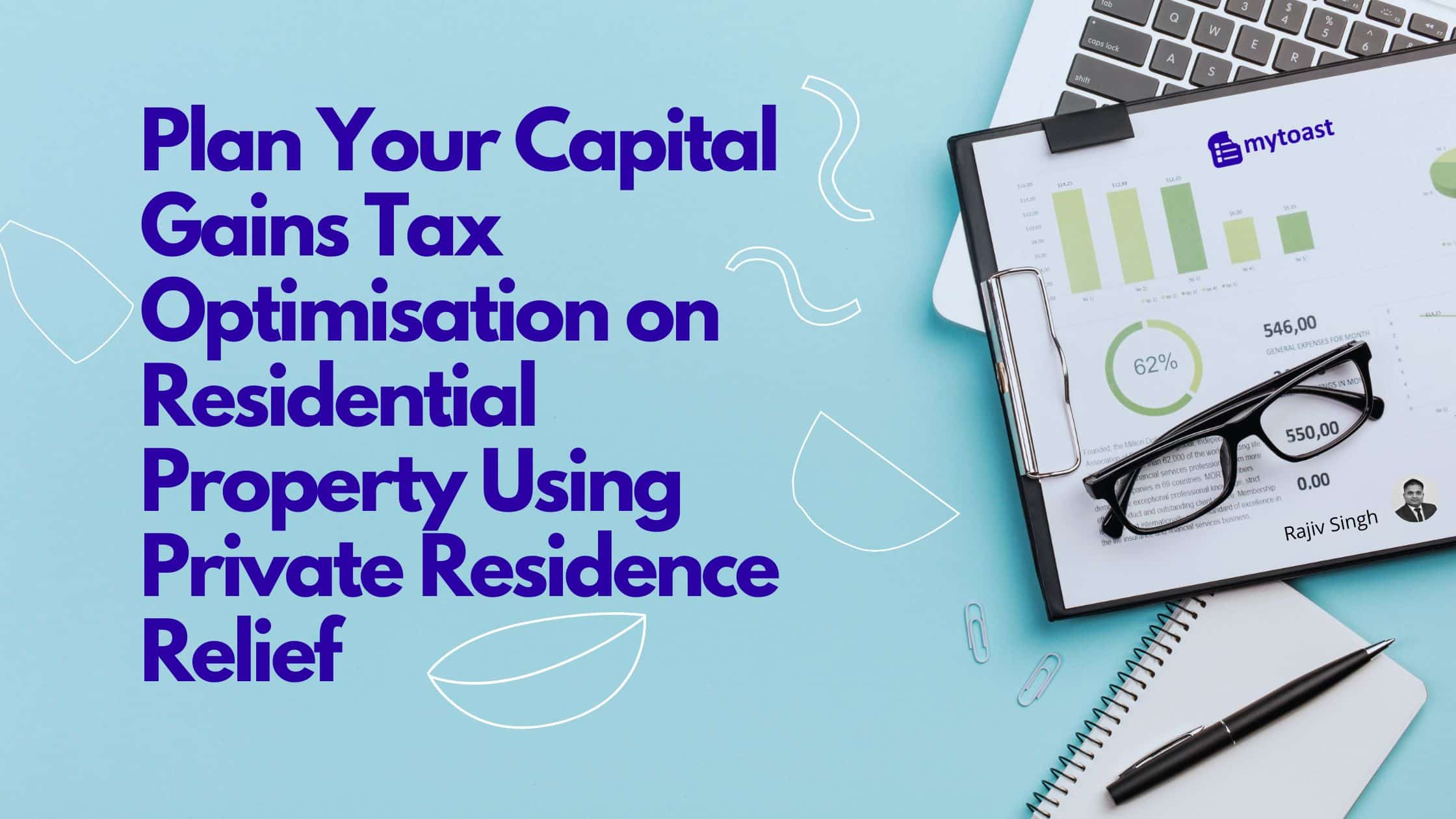 private residence relief from capital gain tax on residential property banner