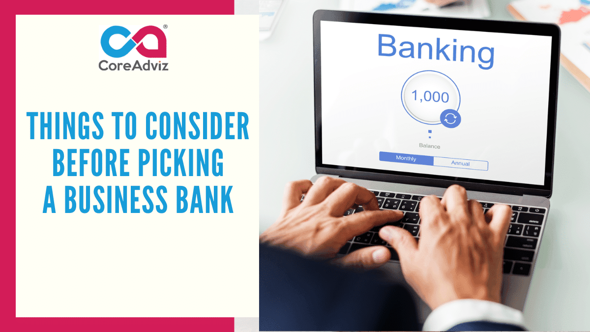 Business Bank Selection Tips
