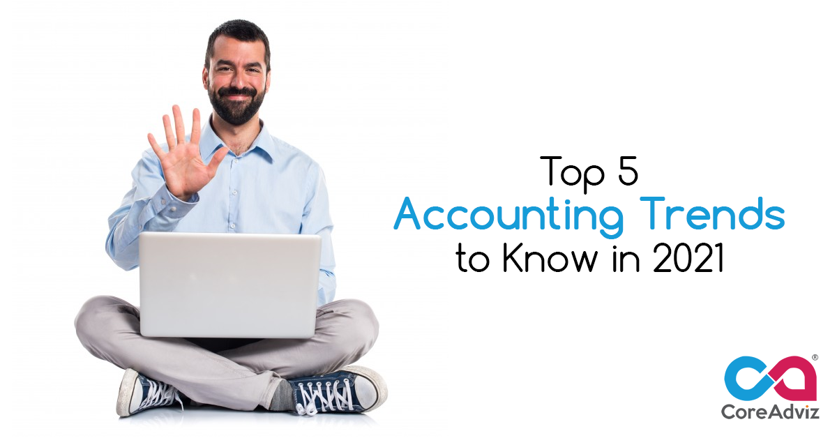 Top 5 Accounting Trends