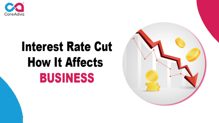 Interest Rate Cut